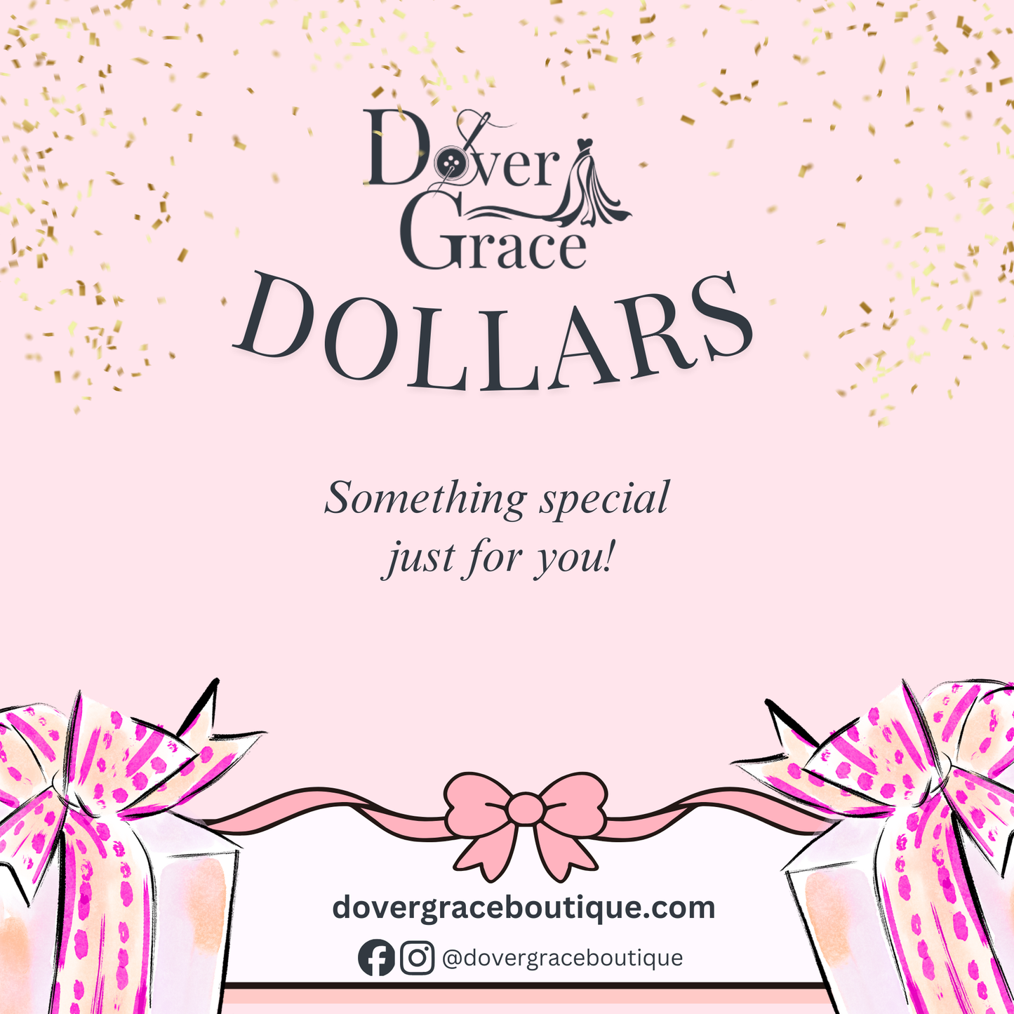 Dover Grace Dollars Gift Certificate